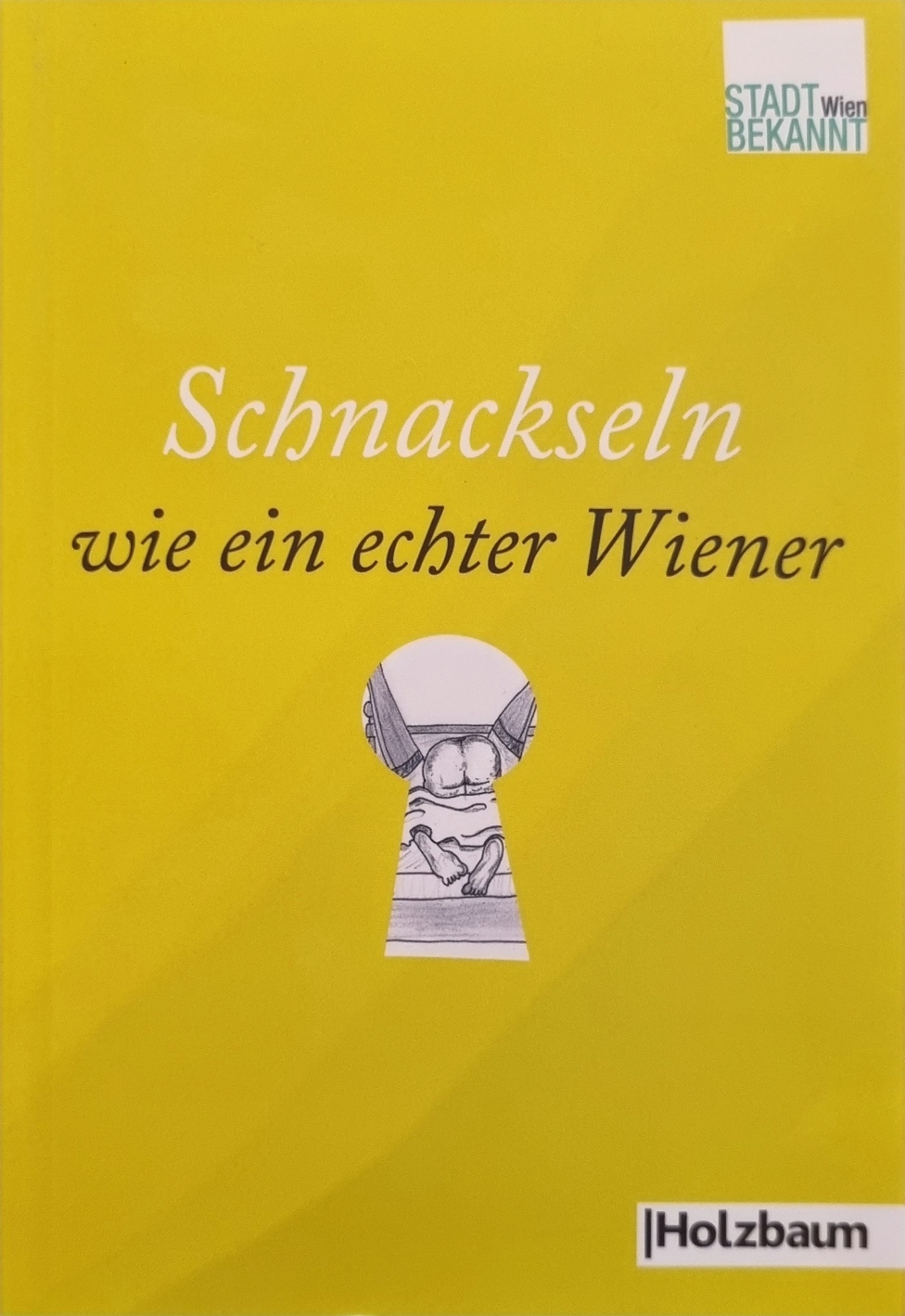Schnackseln wie ein echter Wiener.jpg