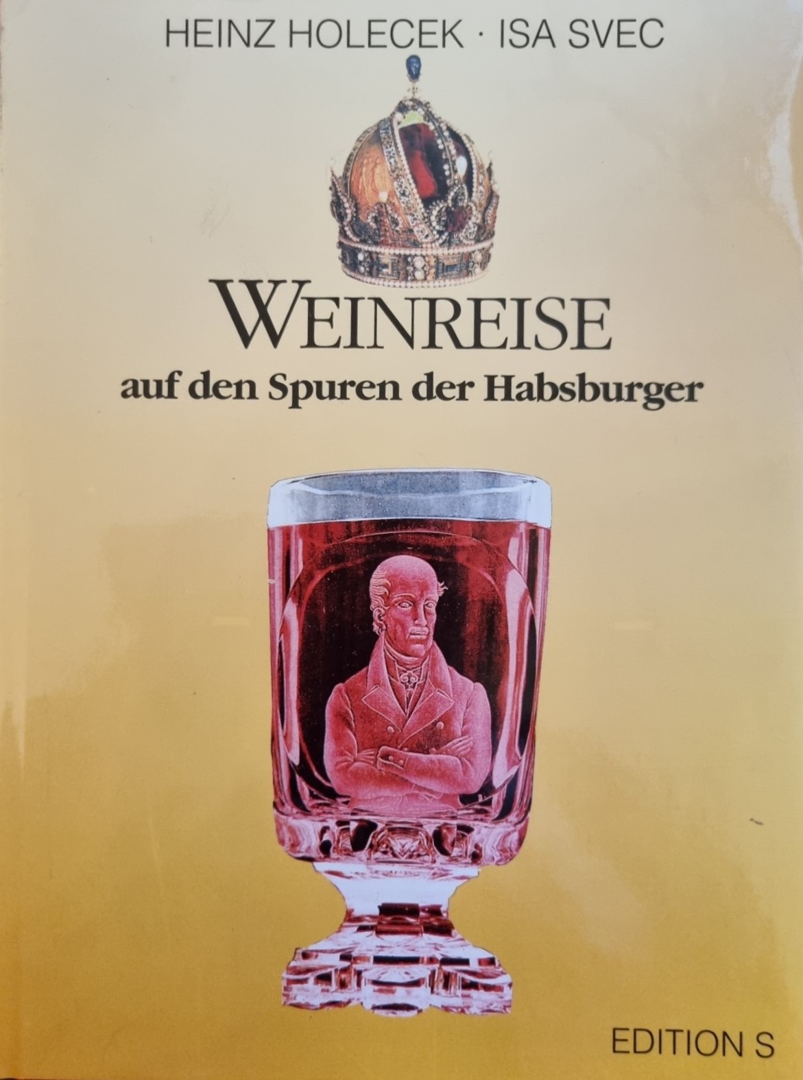 Holecek, Weinreise auf den Spuren der Habsburger, Cover.jpg
