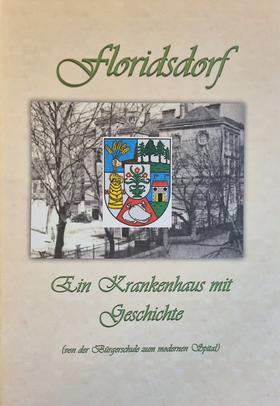 Wasl, Floridsdorf. Ein Krankenhaus mit Geschichte, Cover.jpg